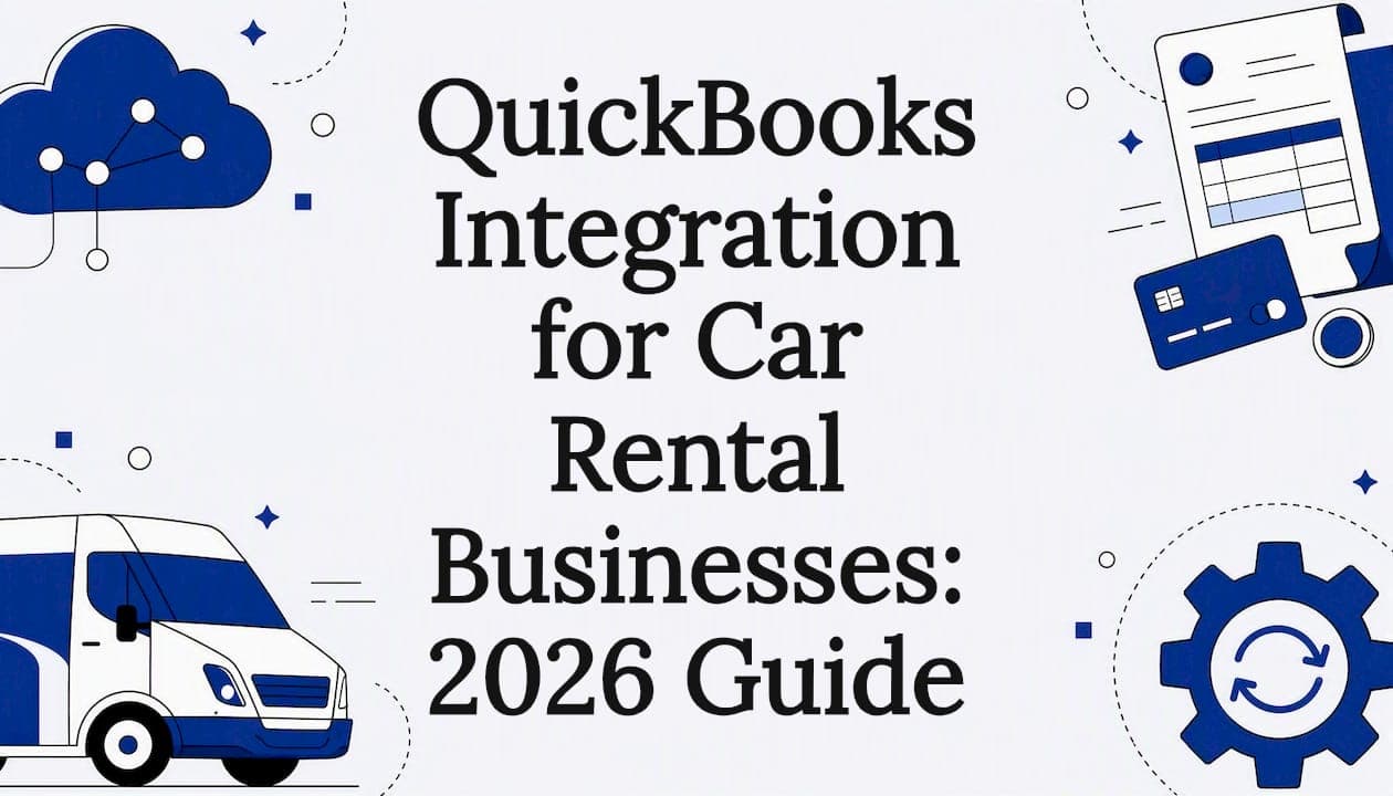 QuickBooks Integration for Car Rental Businesses: 2026 Guide